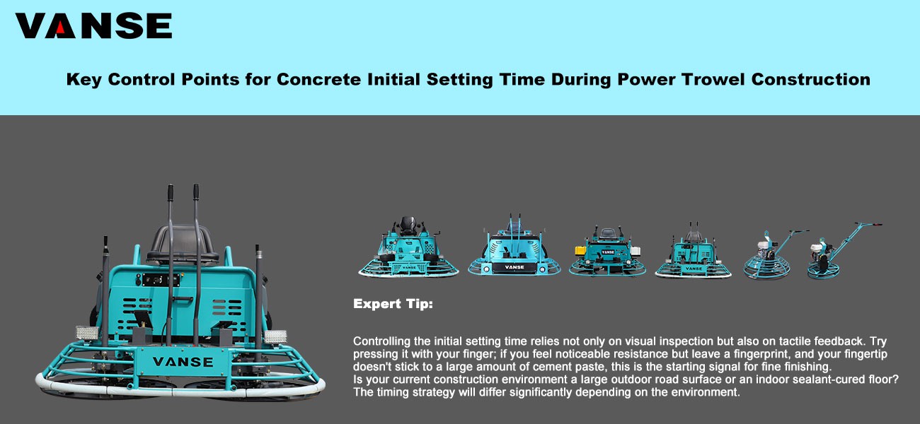 Key Control Points for Concrete Initial Setting Time During Power Trowel Construction Key Control Points for Concrete Initial Setting Time During Power Trowel Construction